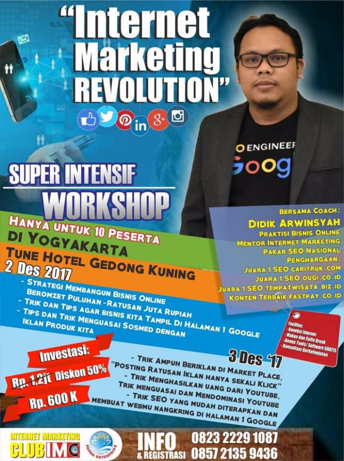 Workshop Internet Marketing Super Intensif Jogja Workshop Internet Marketing Super Intensif Jogja