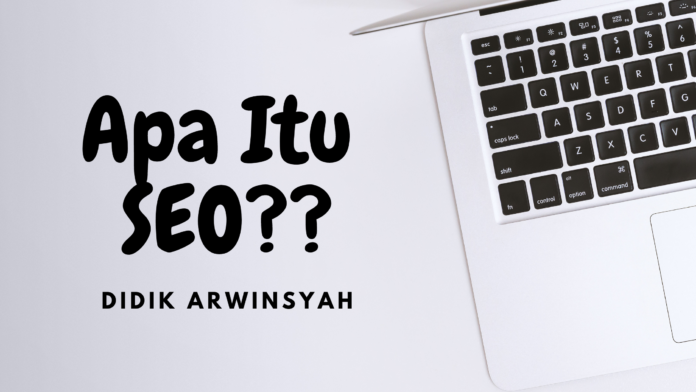 Apa Itu SEO Apa Itu SEO