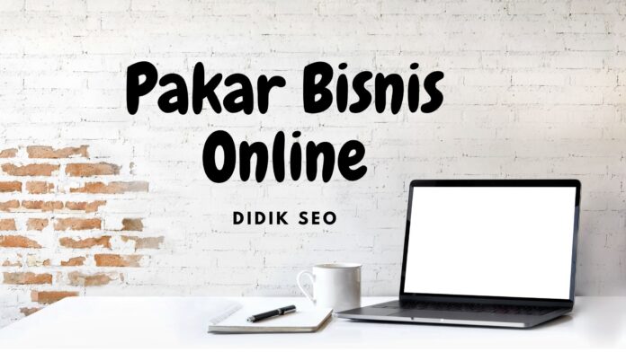 Pakar Bisnis Online Pakar Bisnis Online