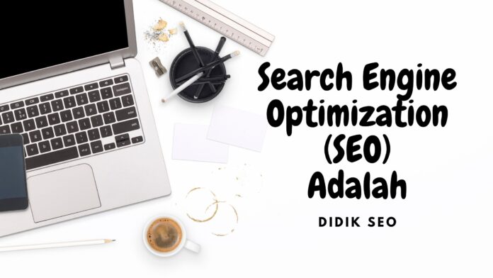 SEO Search Engine Optimization Adalah SEO Search Engine Optimization Adalah