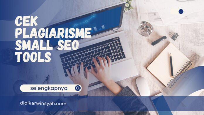 Salinan dari Copy of 10 Wisata Romantis Cek Plagiarisme Small Seo Tools