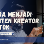 cara menjadi konten kreator tiktok