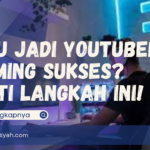 Tips youtuber gaming sukses