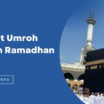 Manfaat Umroh di Bulan Ramadhan