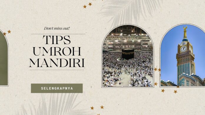 Tips Umroh Mandiri